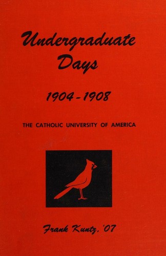 Undergraduate days, 1904-1908, the Catholic University of America.