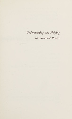 Understanding and helping the retarded reader