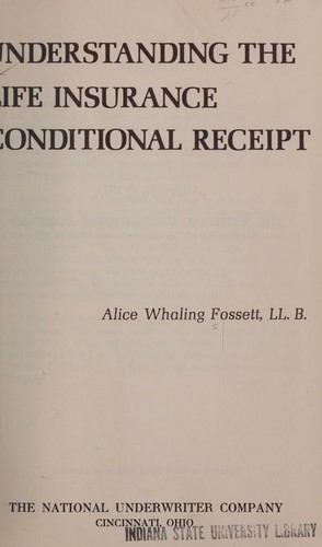 Understanding the life insurance conditional receipt