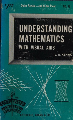 Understanding mathematics, with visual aids