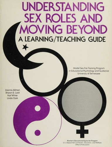 Understanding Sex Roles and Moving Beyond