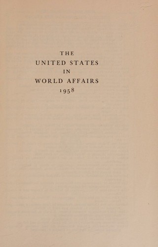 The United States in world affairs, 1958