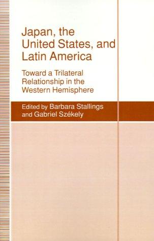 Japan, the United States, and Latin America
