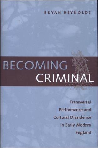 Becoming criminal