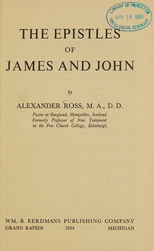 The Epistles of James and John