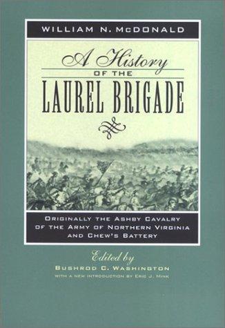 A history of the Laurel brigade