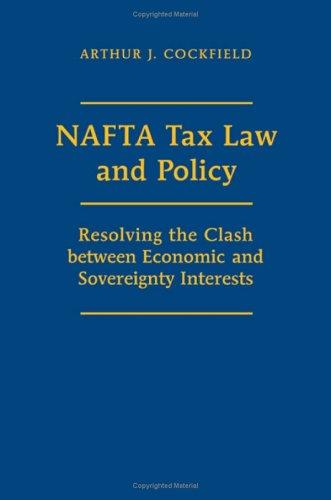 NAFTA Tax Law and Policy