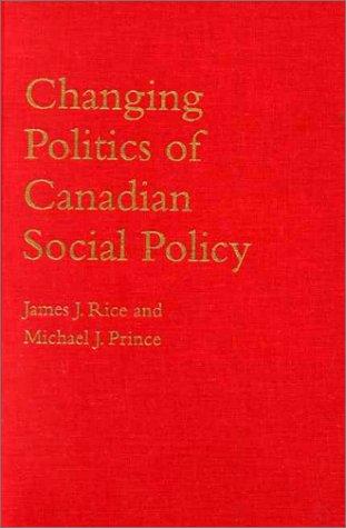 Changing politics of Canadian social policy