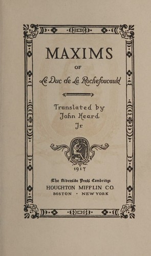Maxims of le duc de La Rochefoucauld