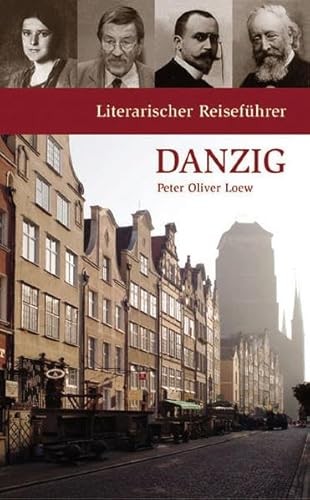 Literarischer Reiseführer Danzig