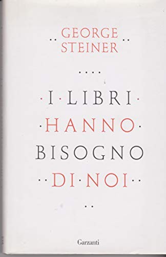 I libri hanno bisogno di noi