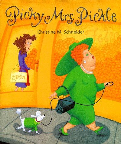 Picky Mrs. Pickle