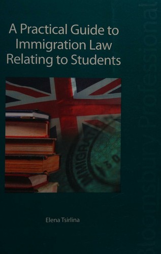 A practical guide to immigration law relating to students