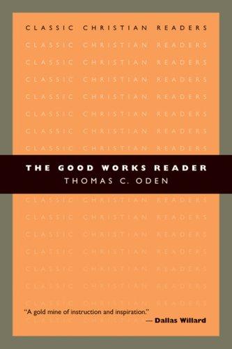 The Good Works Reader