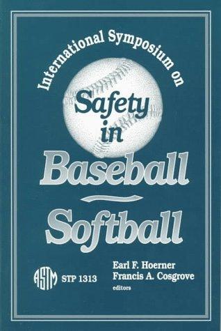 International Symposium on Safety in Baseball/Softball