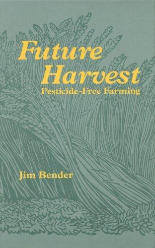 Future harvest