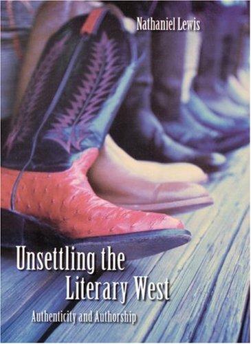 Unsettling the Literary West