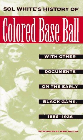History of colored base ball, with other documents on the early Black game, 1886-1936