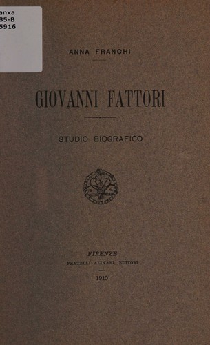 Giovanni Fattori, studio biografico