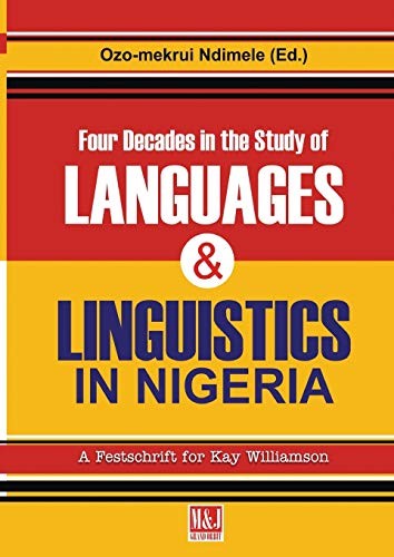 Four decades in the study of languages & linguistics in Nigeria