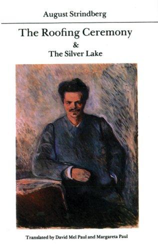The Roofing Ceremony and The Silver Lake (Modern Scandinavian Literature in Translation)