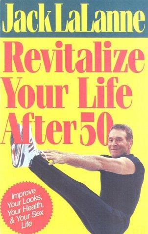 Revitalize your life after 50