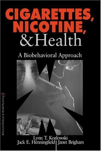 Cigarettes, nicotine, & health