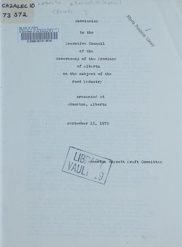 Submission to the Executive Council of the government of the province of Alberta on the subject of the food industry, presented at Edmonton, Alberta, September 13, 1973