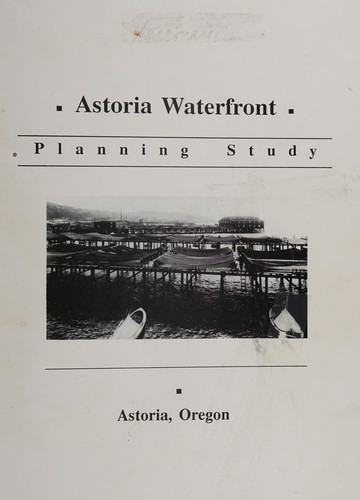 Astoria Waterfront Planning Study