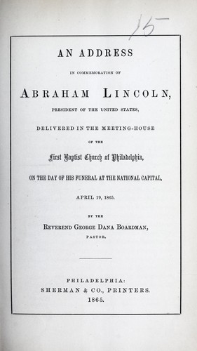 An address in commemoration of Abraham Lincoln ...