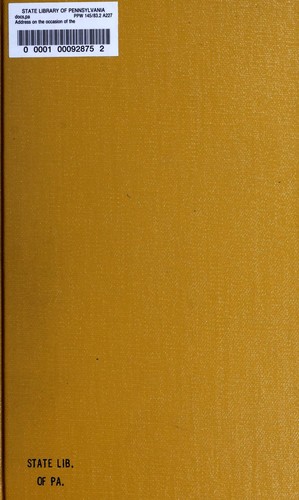 An address on the occasion of the centennial celebration of the founding of the Pennsylvania Hospital