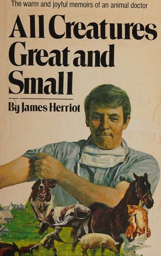 All Creatures Great and Small