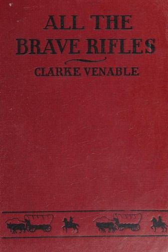 All The Brave Rifles