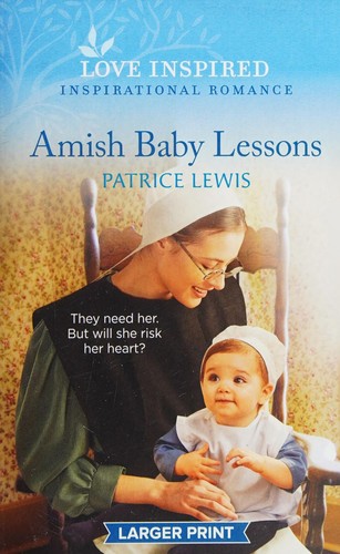 Amish Baby Lessons (Love Inspired Large Print)