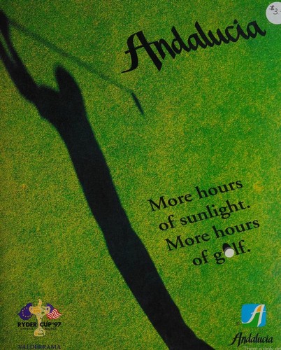 Andalucia More Hours of Sunlight More Hours of Golf