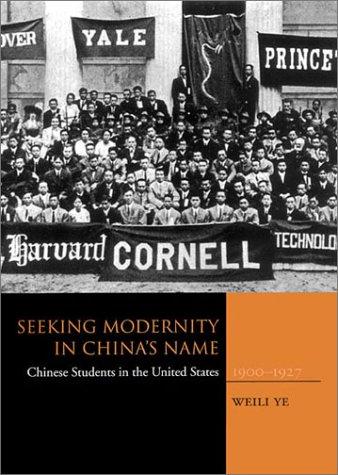 Seeking Modernity in China's Name