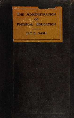 The Administration Of Physical Education
