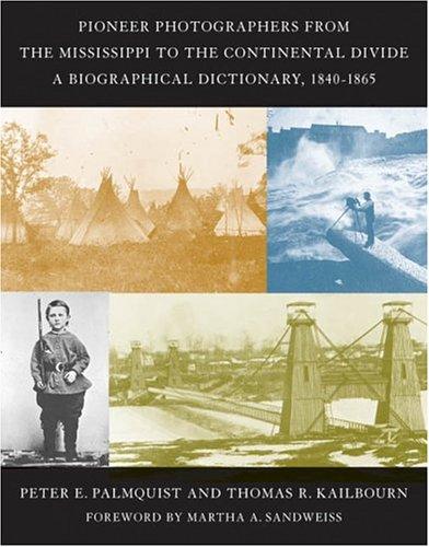 Pioneer photographers from the Mississippi to the continental divide