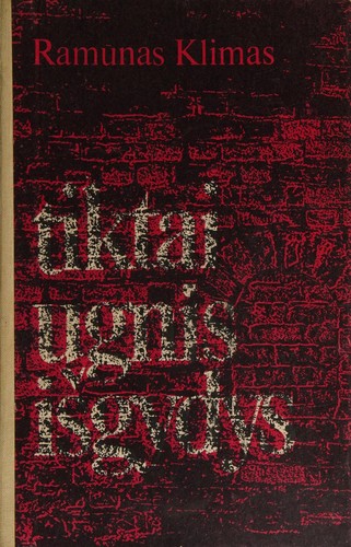 Tiktai ugnis išgydys
