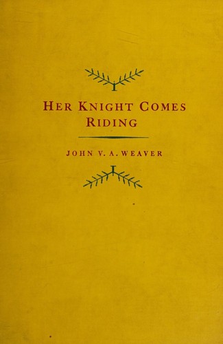Her knight comes riding