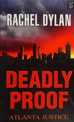 Deadly Proof (Atlanta Justice)