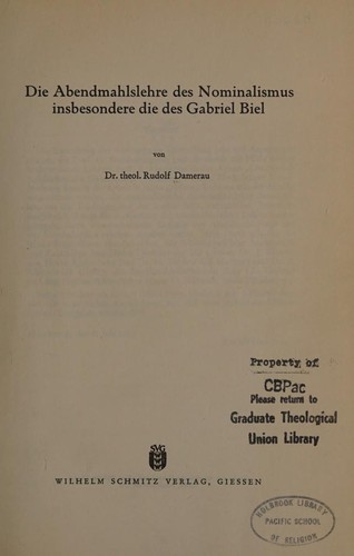 Die Abendmahlslehre des Nominalismus insbesondere die des Gabriel Biel