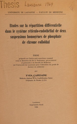 Etudes sur la repartition differentielle dans le systeme reticulo-endothelial de deux suspensions homogenes de phosphate de chrome colloidal