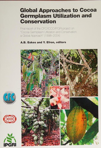 global approaches to cocoa germplasm utilization and conservation