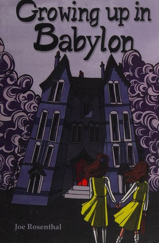 Growing up in Babylon