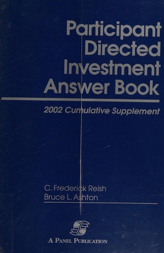 Participant Directed Investment Answer Book, 2002 Cumulative Supp