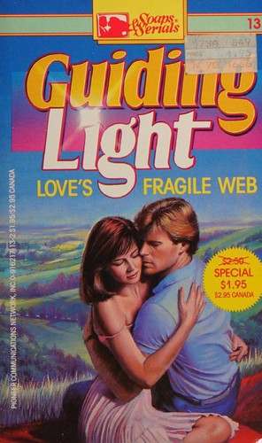 Love's Fragile Web