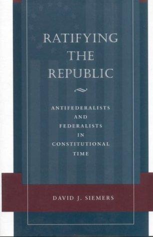 Ratifying the Republic