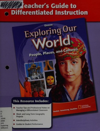 Teacher's Guide to Differentiated Instruction (Glencoe Exploring Our World People, Places, and Cultures)