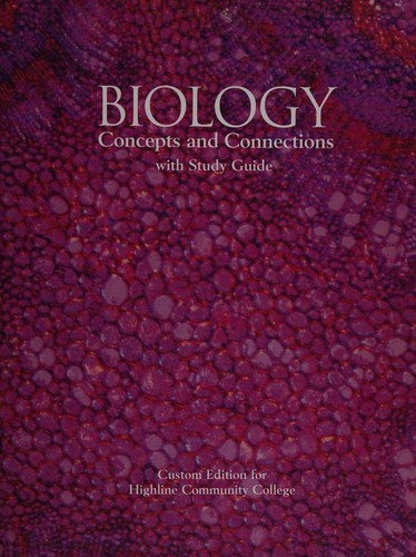 Biology Concept and Connection (Custojm Edition for Highline Community College)